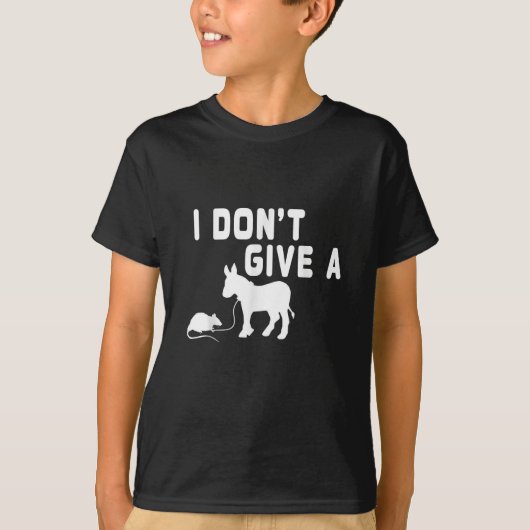 Ik geef geen Rat cadeau grappig Donkey, Animal Jok T-shirt (Voorkant)