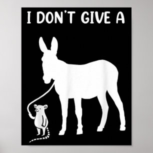 Ik geef geen ratten voor liefhebbers van ratten poster