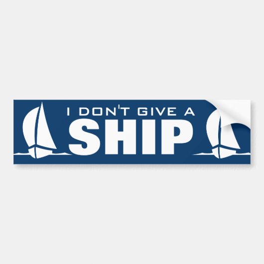Ik geef geen schip Funny nautical bumper sticker (Voorkant)