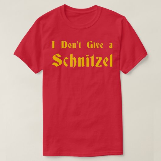 Ik geef geen Schnitzel - 1 T-shirt (Design voorkant)