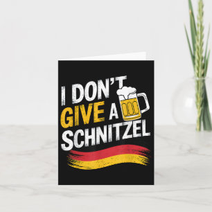 Ik geef geen Schnitzel-Duitse bier met schurst Fun Kaart
