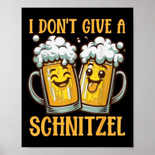 Ik geef geen Schnitzel-Duitse bier met schurst Fun Poster (Voorkant)