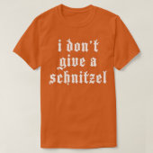 Ik geef geen Schnitzel Duitse grappige Oktoberfest T-shirt (Design voorkant)