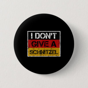 Ik geef geen Schnitzel Duitse Vintage Ronde Button 5,7 Cm