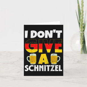Ik geef geen Schnitzel Festival bierdrinker Kaart