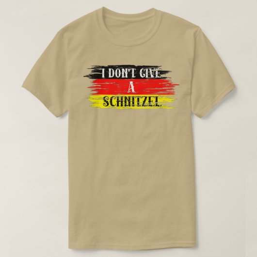 Ik geef geen Schnitzel grappig Duits cadeau voor O T-shirt (Design voorkant)