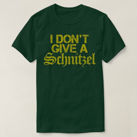 Ik geef geen Schnitzel - grappige Duitse Souvenir  T-shirt (Design voorkant)