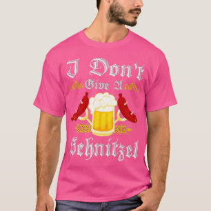 Ik geef geen Schnitzel Oktoberfest Beer Festival T-shirt