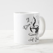 Ik geef geen Sip Jumbo Mok (Voorkant rechts)