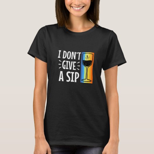 Ik geef geen sip t-shirt (Voorkant)
