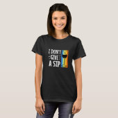 Ik geef geen sip t-shirt (Voorkant volledig)
