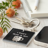 "Ik geef geen slok" Grumpy Mok Sleutelhanger (Voorkant Rechts)