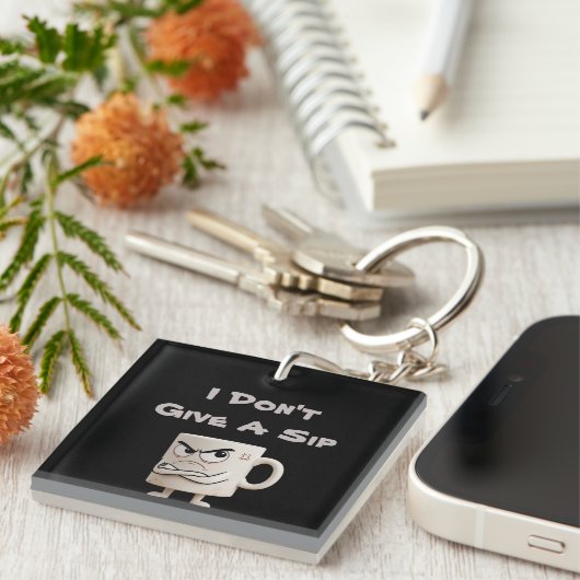 "Ik geef geen slok" Grumpy Mok Sleutelhanger (Voorkant Rechts)