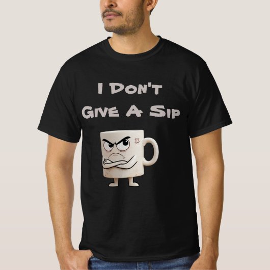 "Ik geef geen slok" Grumpy Mok T-shirt (Voorkant)