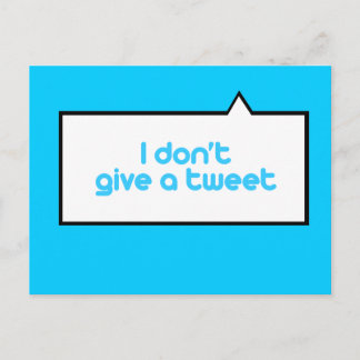 Ik geef geen tweet briefkaart