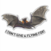 Ik geef geen vliegende vos. sticker (Voorkant)