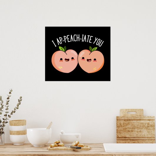 Ik geef je grappige peach pun Dark BG Poster (Keuken)