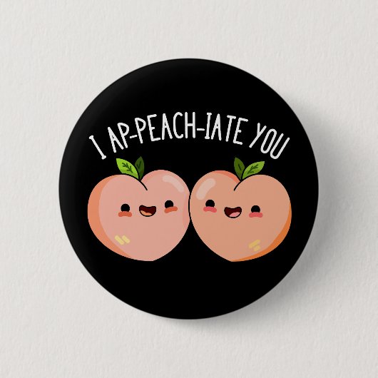 Ik geef je grappige peach pun Dark BG Ronde Button 5,7 Cm (Voorkant)