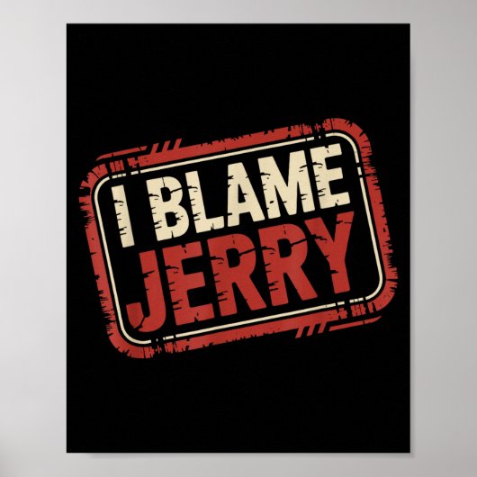 Ik geef Jerry de schuld  Poster (Voorkant)