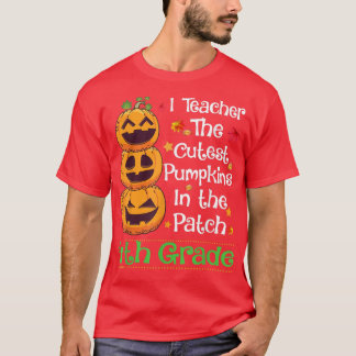 Ik geef les aan de cutest pomkin 4th Grade Teacher T-shirt