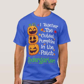 Ik geef les aan de cutest pumpkin Kindergarten ler T-shirt
