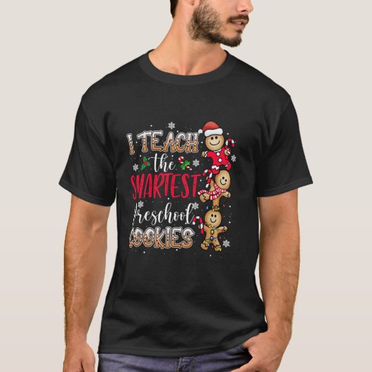 Ik geef les aan de slimste koekjes kleuterschool l t-shirt (Voorkant)