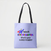 Ik geef les aan kleuters. Wat is je superkracht? Tote Bag (Voorkant)