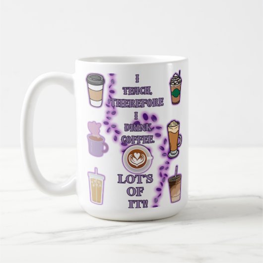 Ik geef les, dus ik drink koffie koffiemok (Links)