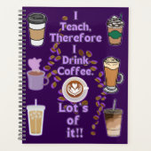 Ik geef les, dus ik drink koffie planner (Voorkant)