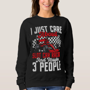 Ik Geef Net Om Slot Car Racing Drag Racer Race Trui