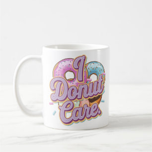 Ik geef niet om grappig donut ontwerp koffiemok