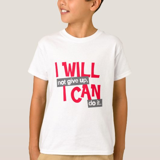 "Ik geef niet op" positief rood kinder t-shirt (Voorkant)