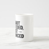 IK GEEF NIET TOE, GEWOON OVERTUIGD PORSELEIN KOP (Voorkant)