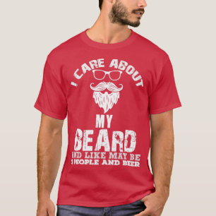 Ik geef om m'n baard... en als 3 mensen... t-shirt