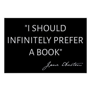 Ik Geef Oneindig de Voorkeur Aan Een Boek I - Jane Perfect Poster