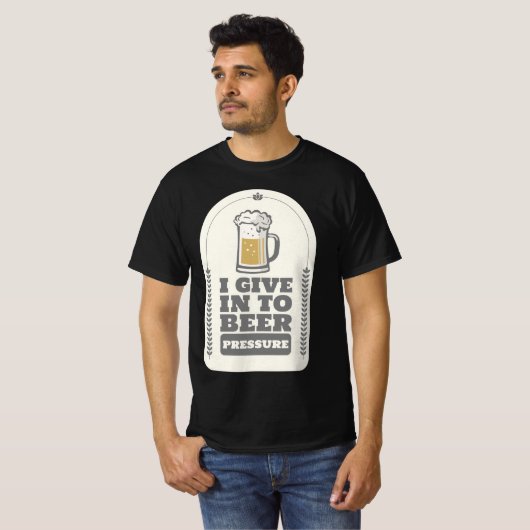 Ik geef toe aan de druk van de bier t-shirt (Voorkant volledig)