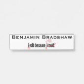 Ik geef uit omdat ik me kan aanpassen deurbordje (Voorkant)