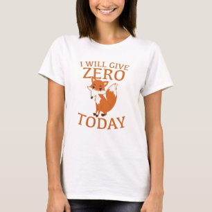 Ik Geef Vandaag Geen Vos T-shirt