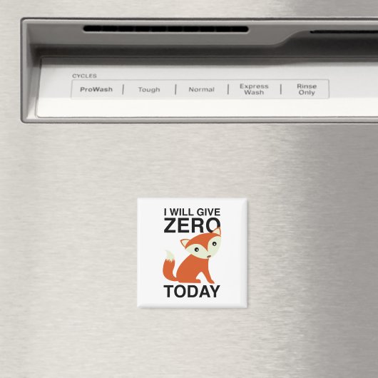 Ik geef vandaag Zero Fox Magneet (Insitu (Vaatwasser))