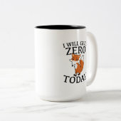 Ik geef vandaag Zero Fox Tweekleurige Koffiemok (Voorkant rechts)