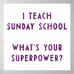 Ik geef Zondagsschool wat is jouw superkracht? Poster