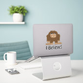 Ik geloof Cartoon Sasquatch Bigfoot Sticker (Laptop op bureau)