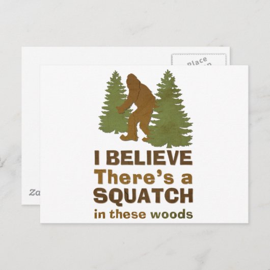 Ik geloof dat er een SQUATCH is in deze bossen Briefkaart (Voorkant / Achterkant)