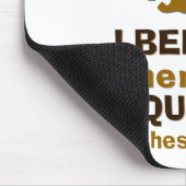 Ik geloof dat er een SQUATCH is in deze bossen Muismat (Hoek)