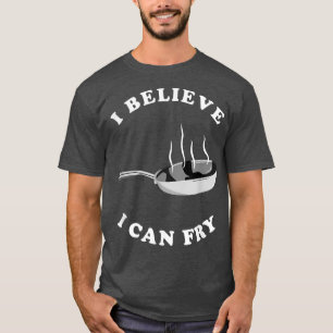 Ik geloof dat ik grappige chef koken cadeau kan ba t-shirt