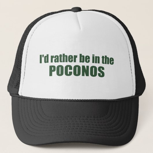Ik Geloof Dat Ik Liever In De Poconos Ben Trucker Pet (Voorkant)