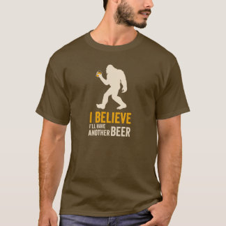Ik geloof dat ik nog een bier (Bigfoot) T-shirt za