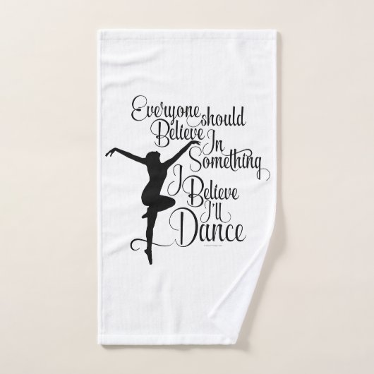 Ik geloof dat ik zal dansen bad handdoek (Handdoek)