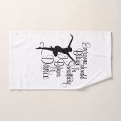 Ik geloof dat ik zal dansen bad handdoek (Handdoek)