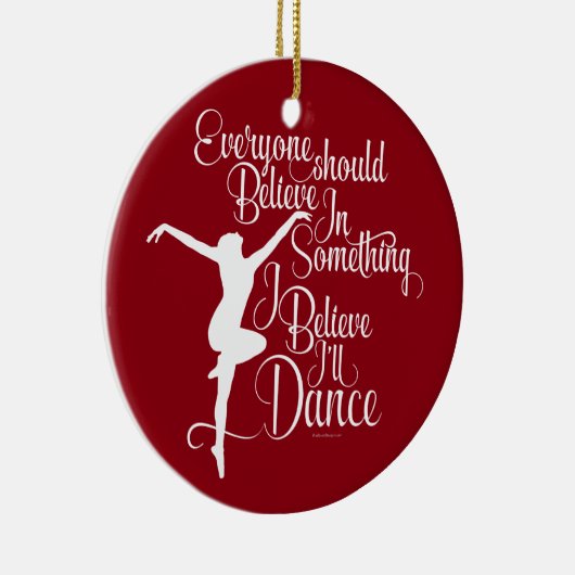 Ik geloof dat ik zal dansen keramisch ornament (Rechts)